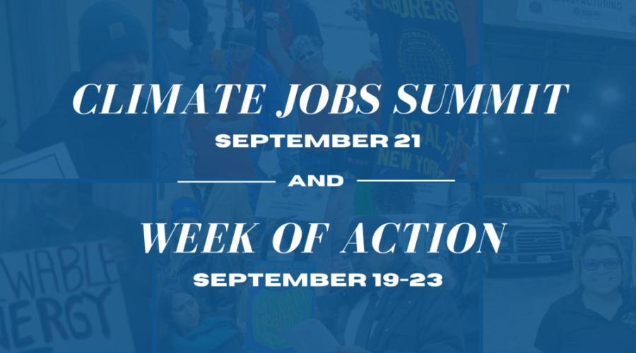 2022 Climate Jobs Summit And Week Of Action | The ILR School